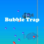 Bubble Trap