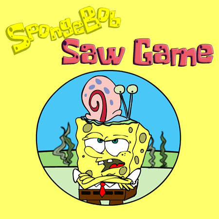 Spongebob Saw Game Play Spongebob Saw Game At Ugamezone Com