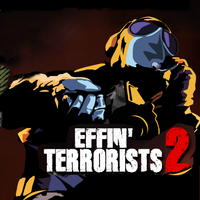 Effin' Terrorists 2