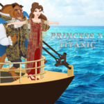 Princess x Titanic
